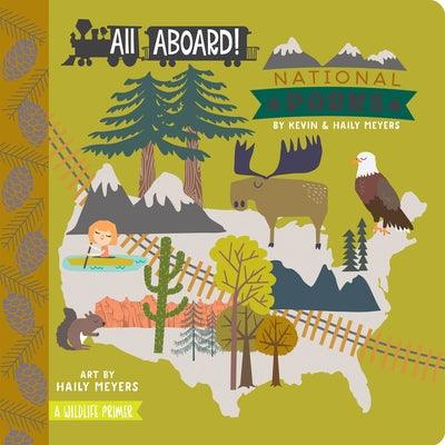 All Aboard! National Parks: A Wildlife Primer - Board Book | Diverse Reads
