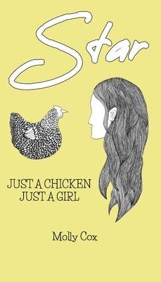 Star: Just a Chicken, Just a Girl - Paperback | Diverse Reads