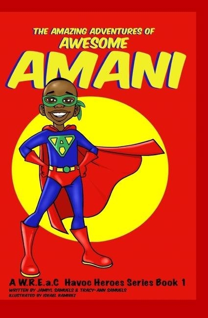 The Amazing Adventures of Awesome Amani - Paperback | Diverse Reads