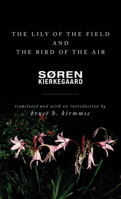 The Lily of the Field and the Bird of the Air: Three Godly Discourses - Paperback | Diverse Reads