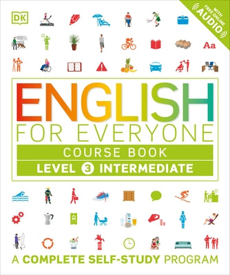 English for Everyone: Level 3: Intermediate, Course Book: A Complete Self-Study Program - Paperback | Diverse Reads