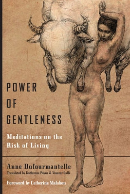 Power of Gentleness: Meditations on the Risk of Living - Paperback | Diverse Reads