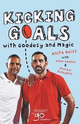 Kicking Goals with Goodesy & Magic - Paperback | Diverse Reads
