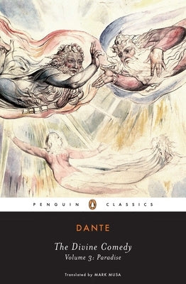 The Divine Comedy, Volume 3: Paradise (Musa Translation) - Paperback | Diverse Reads