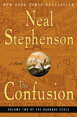 The Confusion (Baroque Cycle Series #2) - Paperback | Diverse Reads