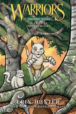 Warriors: A Thief in Thunderclan - Hardcover | Diverse Reads