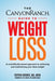 The Canyon Ranch Guide to Weight Loss: A Scientifically Based Approach to Achieving and Maintaining Your Ideal Weight - Hardcover | Diverse Reads