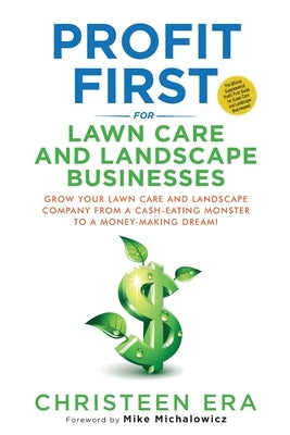 Profit First for Lawn Care and Landscape Businesses - Paperback | Diverse Reads