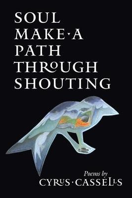 Soul Make a Path Through Shouting - Paperback |  Diverse Reads