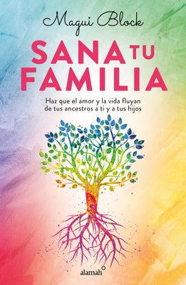 Sana tu familia / Heal your Family - Paperback | Diverse Reads