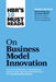 HBR's 10 Must Reads on Business Model Innovation (with featured article "Reinventing Your Business Model" by Mark W. Johnson, Clayton M. Christensen, and Henning Kagermann) - Paperback | Diverse Reads
