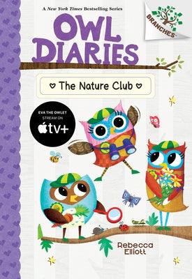 The Nature Club: A Branches Book (Owl Diaries #18) - Hardcover | Diverse Reads