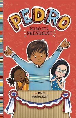 Pedro for President - Paperback | Diverse Reads