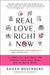 Real Love, Right Now: A Thirty-Day Blueprint for Finding Your Soul Mate - and So Much More! - Paperback | Diverse Reads