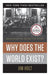 Why Does the World Exist?: An Existential Detective Story - Hardcover | Diverse Reads