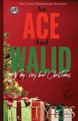 An Ace and Walid Very, Very Bad Christmas (The Cartel Publications Presents) - Paperback |  Diverse Reads