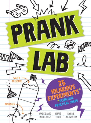 Pranklab: Practical science pranks you and your victim can learn from - Paperback | Diverse Reads