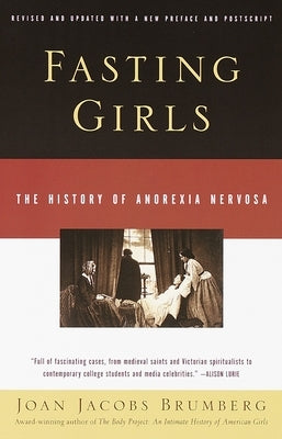 Fasting Girls: The History of Anorexia Nervosa - Paperback | Diverse Reads