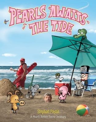 Pearls Awaits the Tide: A Pearls Before Swine Treasury - Paperback | Diverse Reads