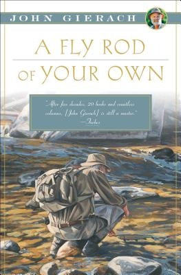 A Fly Rod of Your Own - Paperback | Diverse Reads