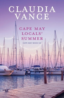 Cape May Locals' Summer (Cape May Book 6) - Paperback | Diverse Reads