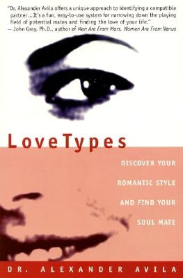 Lovetypes: Discover Your Romantic Style And Find Your Soul Mate - Paperback | Diverse Reads