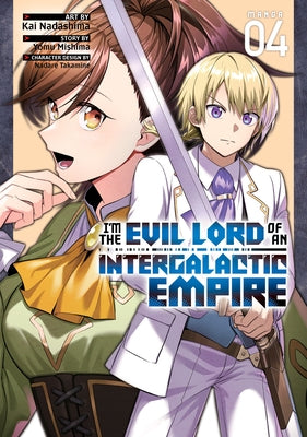 I'm the Evil Lord of an Intergalactic Empire! (Manga) Vol. 4 - Paperback | Diverse Reads
