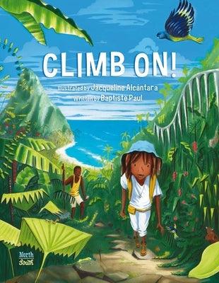 Climb On! - Hardcover |  Diverse Reads