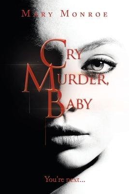 Cry Murder, Baby: You're Next... - Paperback | Diverse Reads