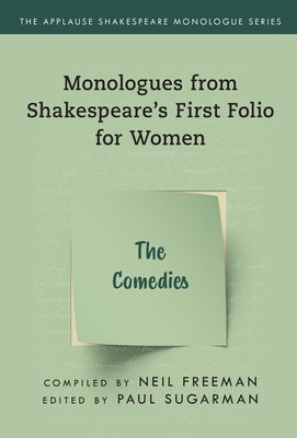 Monologues from Shakespeare's First Folio for Women: The Comedies - Paperback | Diverse Reads