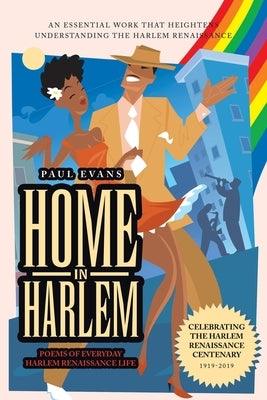 Home in Harlem: Poems of Everyday Harlem Renaissance Life - Paperback | Diverse Reads