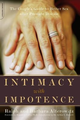 Intimacy With Impotence: The Couple's Guide To Better Sex After Prostate Disease - Paperback | Diverse Reads