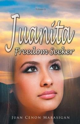 Juanita, Freedom Seeker: Volume 2 - Paperback | Diverse Reads