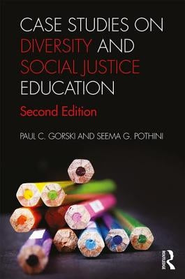Case Studies on Diversity and Social Justice Education (Second Edition) / Edition 2 - Paperback | Diverse Reads