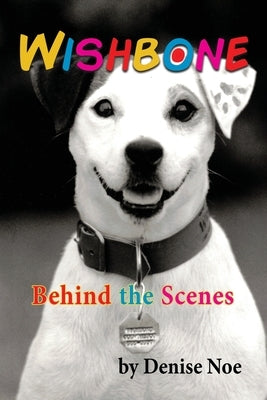 Wishbone - Behind the Scenes - Paperback | Diverse Reads