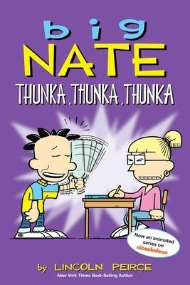 Big Nate: Thunka, Thunka, Thunka: Volume 14 - Paperback | Diverse Reads