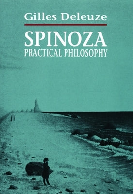 Spinoza: Practical Philosophy - Paperback | Diverse Reads