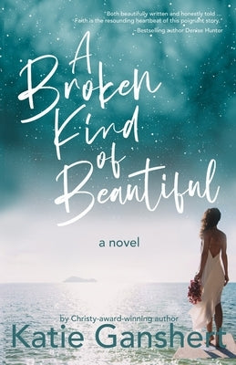 A Broken Kind of Beautiful - Paperback | Diverse Reads