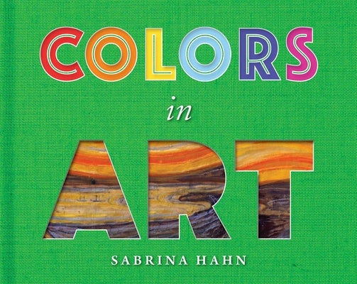 Colors in Art - Hardcover | Diverse Reads