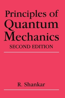 Principles of Quantum Mechanics / Edition 2 - Hardcover | Diverse Reads