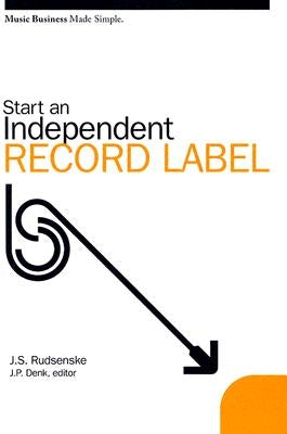 Start an Independent Record Label - Paperback | Diverse Reads