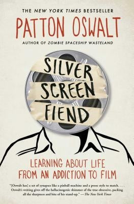 Silver Screen Fiend: Learning About Life from an Addiction to Film - Paperback | Diverse Reads