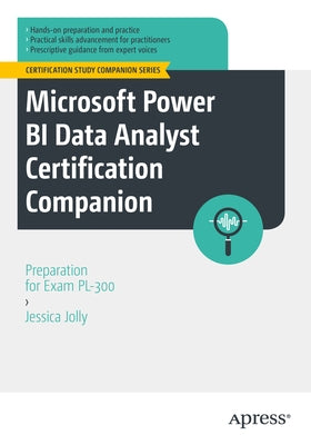 Microsoft Power BI Data Analyst Certification Companion: Preparation for Exam PL-300 - Paperback | Diverse Reads