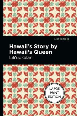 Hawaii's Story by Hawaii's Queen - Hardcover | Diverse Reads