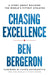 Chasing Excellence: A Story about Building the World's Fittest Athletes - Paperback | Diverse Reads
