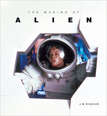 The Making of Alien - Hardcover | Diverse Reads