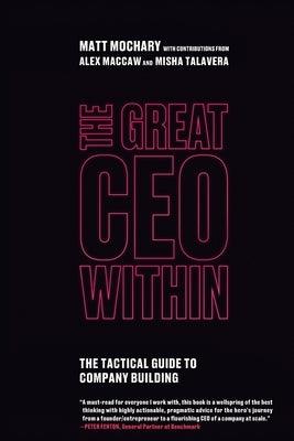 The Great CEO Within: The Tactical Guide to Company Building - Paperback | Diverse Reads
