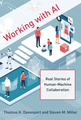 Working with AI: Real Stories of Human-Machine Collaboration - Hardcover | Diverse Reads
