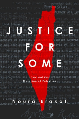 Justice for Some: Law and the Question of Palestine - Paperback | Diverse Reads