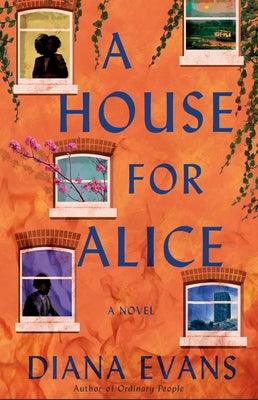 A House for Alice - Hardcover |  Diverse Reads